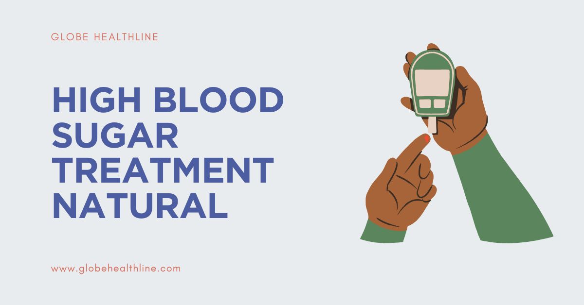 High Blood Sugar Treatment Natural