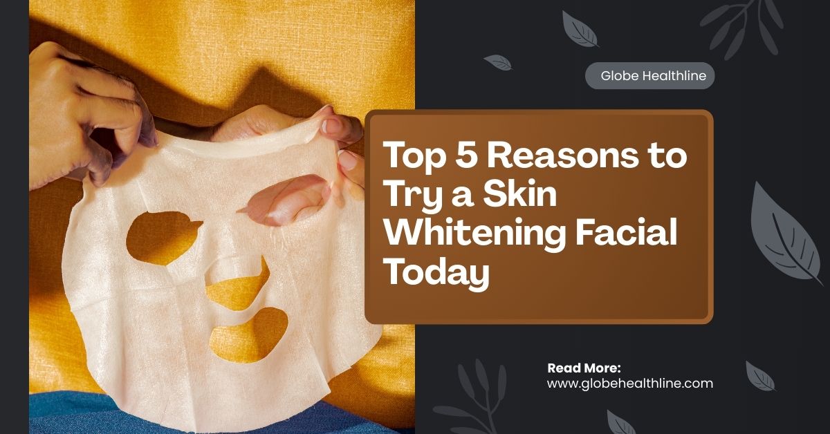 Skin Whitening Facial
